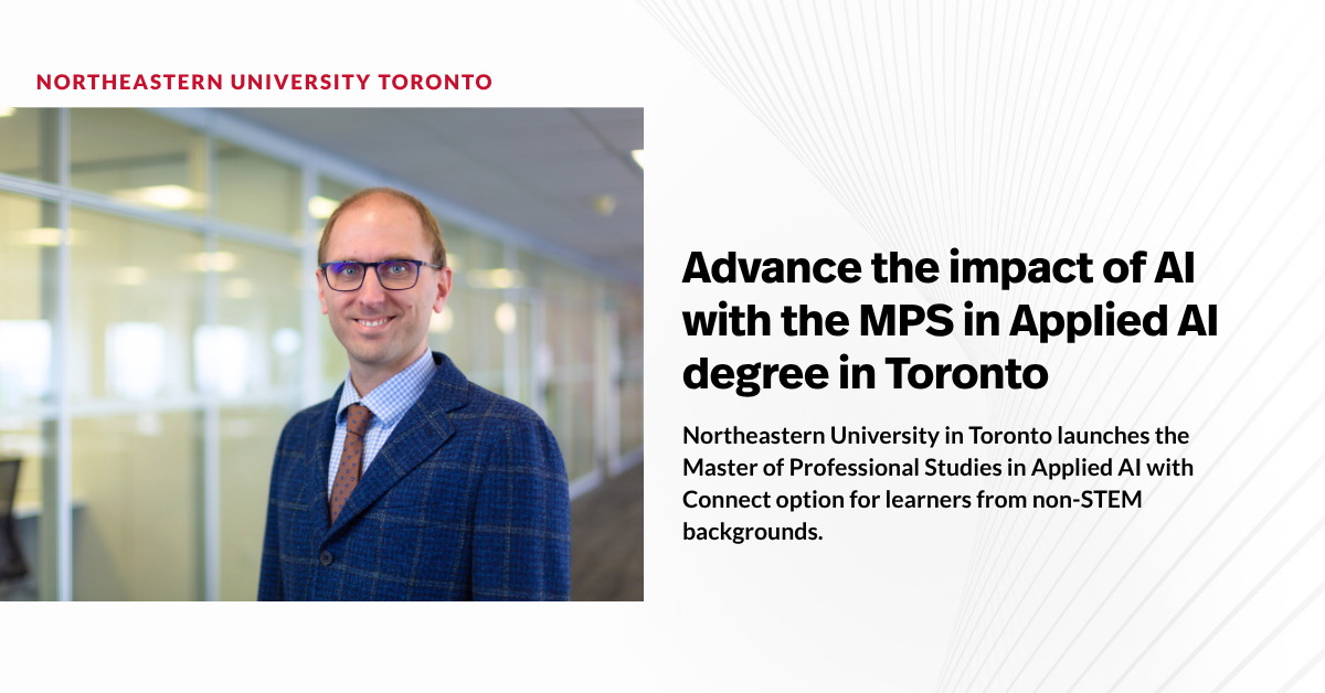 Advance the impact of AI with the MPS in Applied AI degree in Toronto
